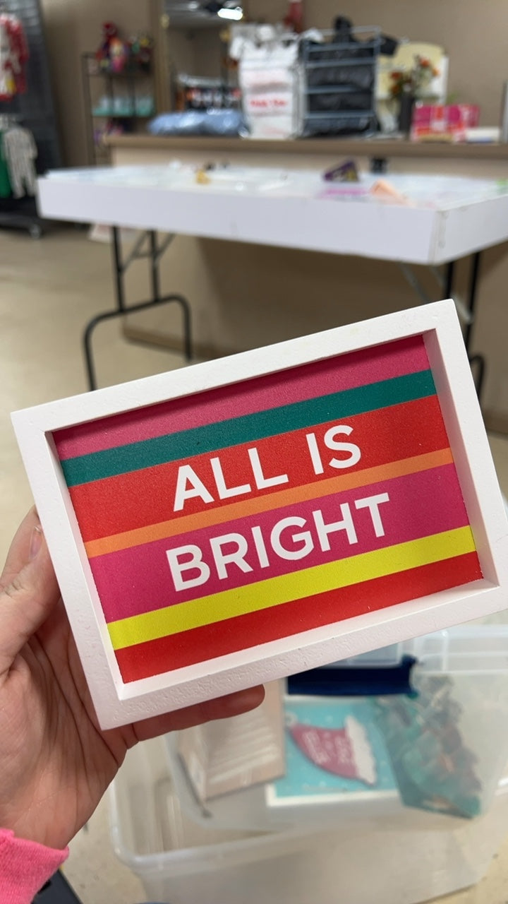 All is bright Decorative Sign