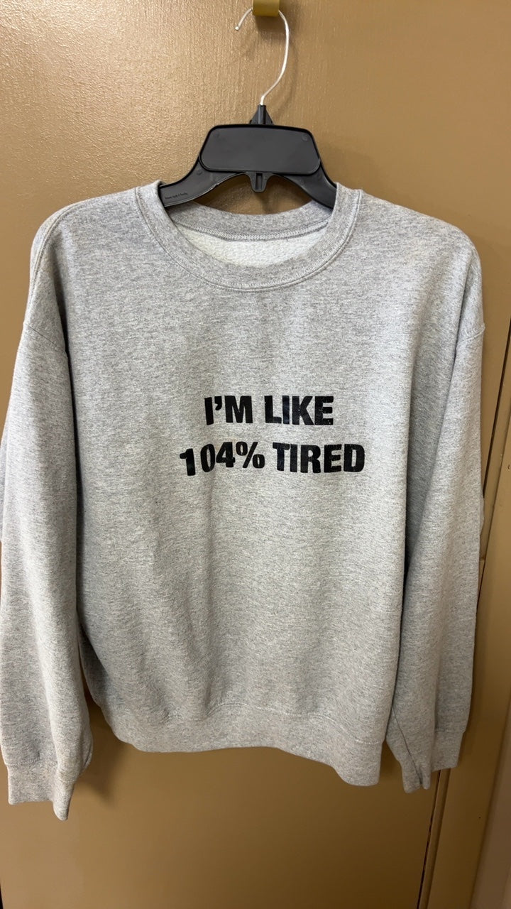 104% Sweatshirt Medium