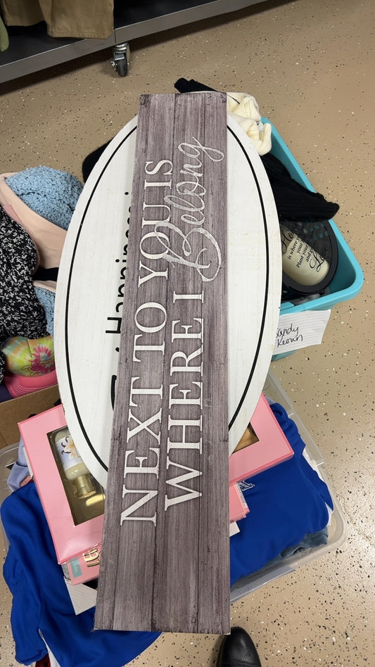 Sign/Decor Next to you