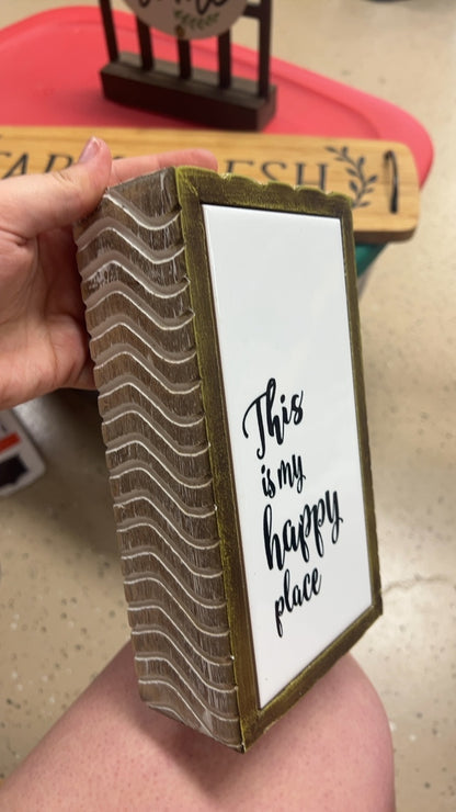 Happy Place Sign 